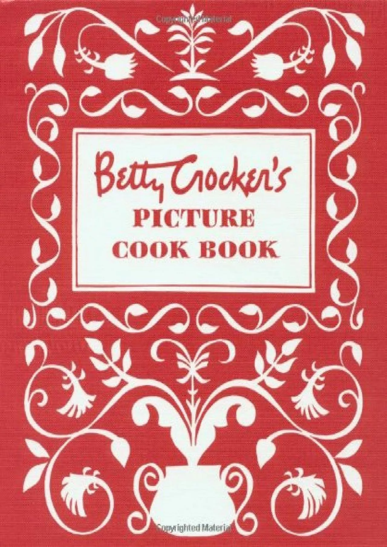 PDF-[READ] - Betty Crocker\'s Picture Cook Book