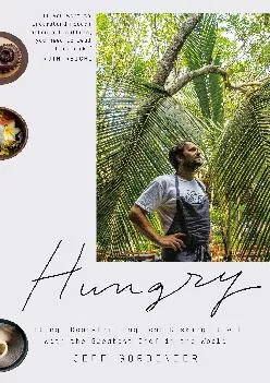 [EBOOK] -  Hungry: Eating, Road-Tripping, and Risking It All with the Greatest Chef in the World