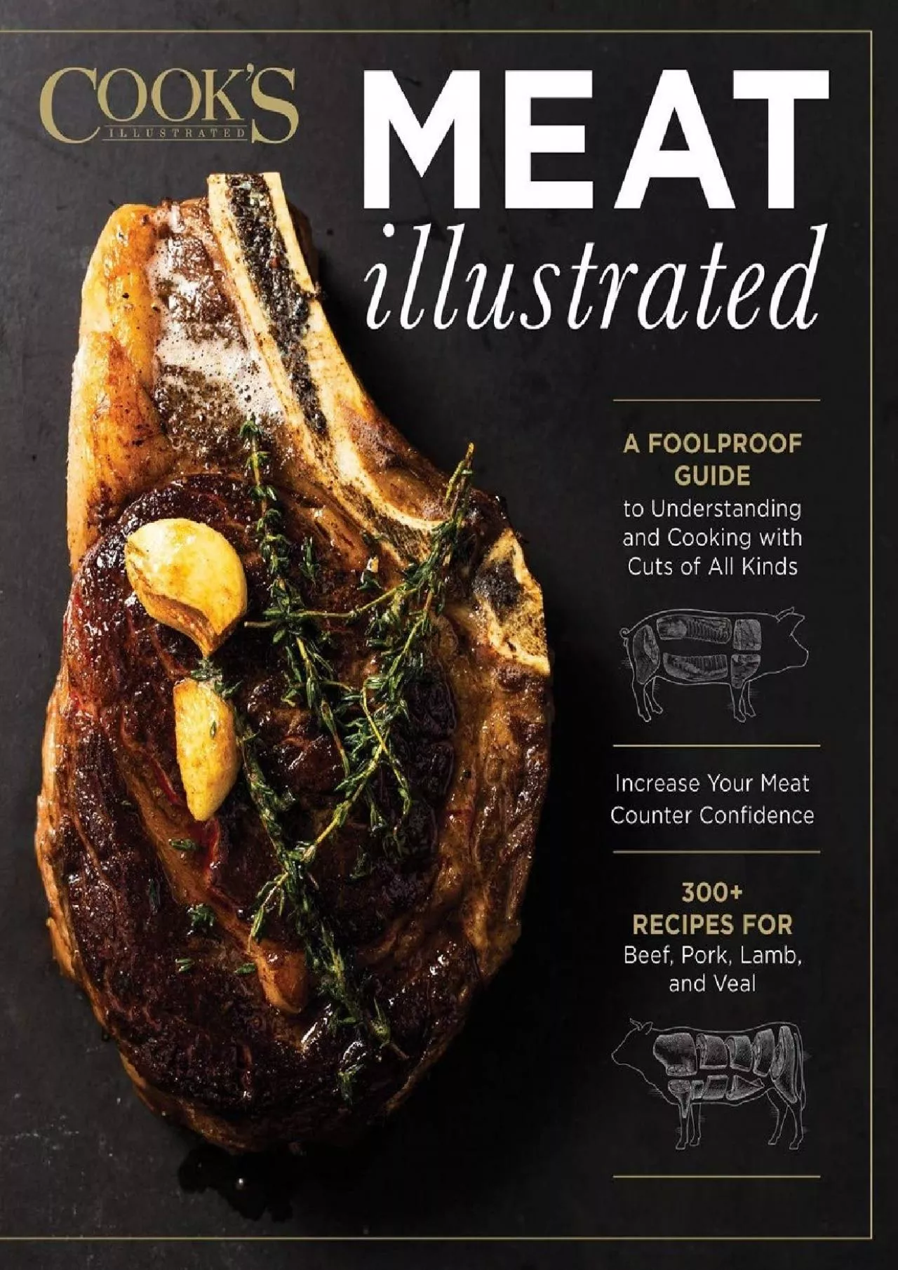 PDF-[READ] - Meat Illustrated: A Foolproof Guide to Understanding and Cooking with Cuts of