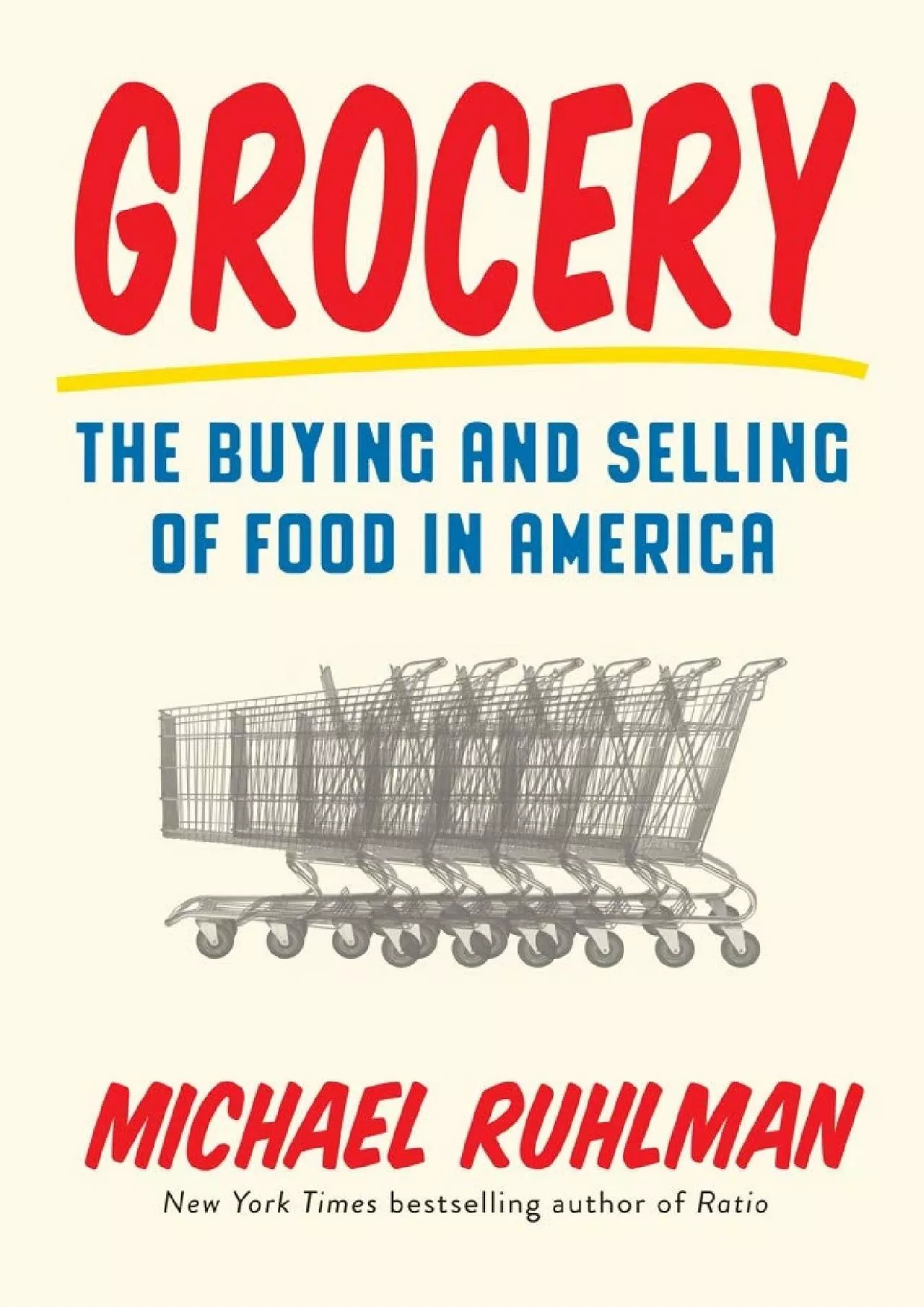 PDF-[DOWNLOAD] - Grocery: The Buying and Selling of Food in America