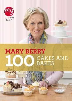 [READ] -  100 Cakes and Bakes (My Kitchen Table)
