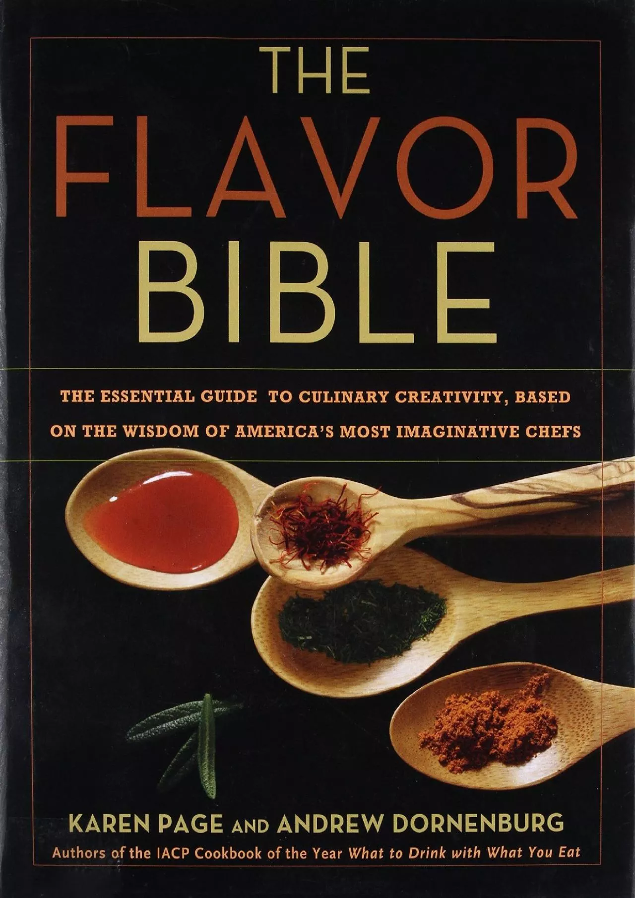 PDF-[DOWNLOAD] - The Flavor Bible: The Essential Guide to Culinary Creativity, Based on the