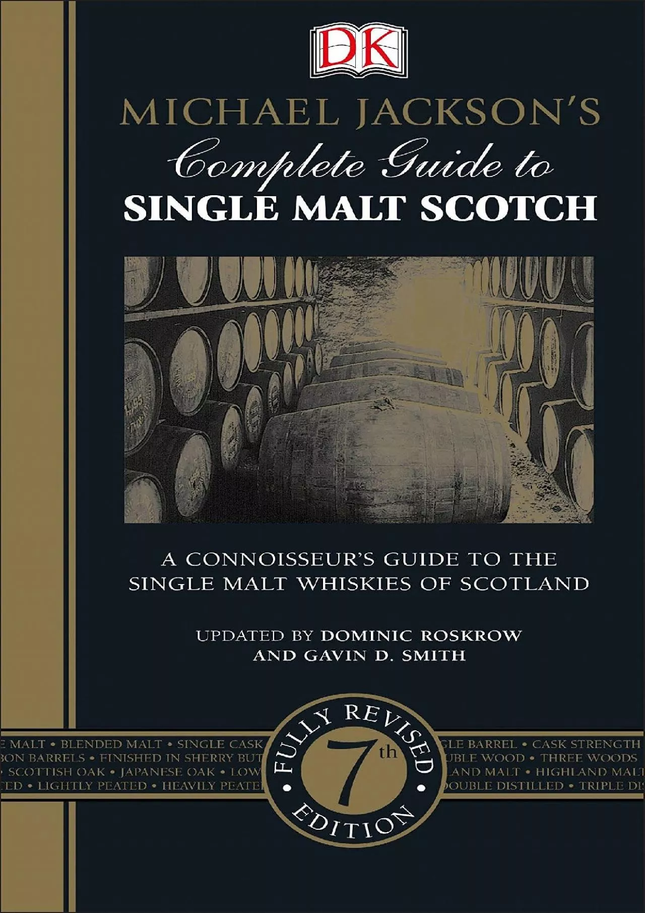 PDF-[READ] - Michael Jackson\'s Complete Guide to Single Malt Scotch: A Connoisseur s Guide