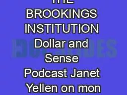 THE BROOKINGS INSTITUTION Dollar and Sense Podcast Janet Yellen on mon