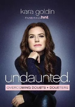 [EPUB] -  Undaunted: Overcoming Doubts and Doubters