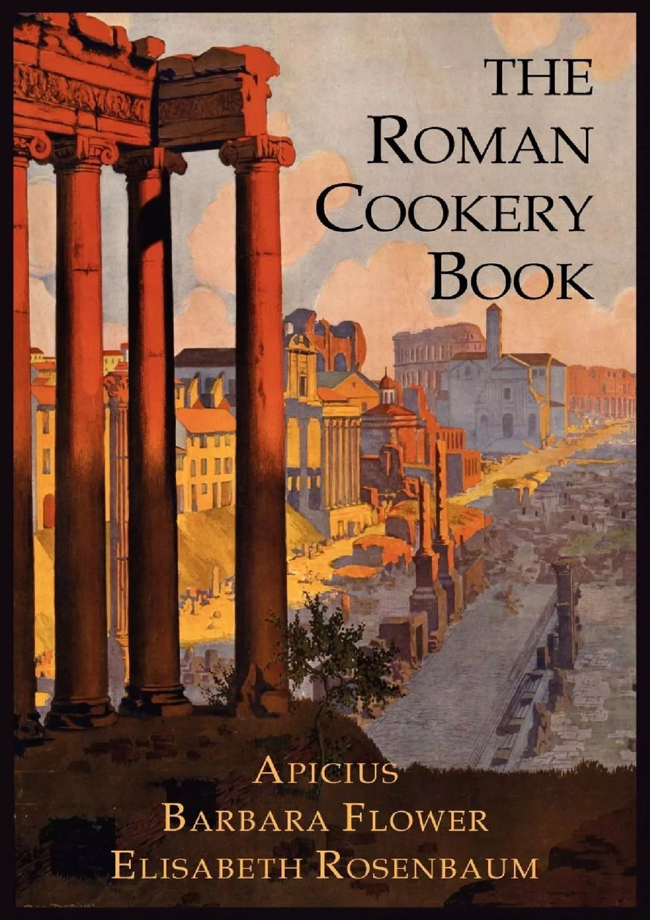 PDF-[READ] - The Roman Cookery Book: A Critical Translation of the Art of Cooking, for Use