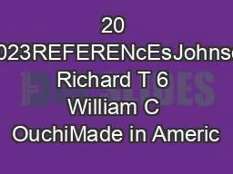 20 00023REFERENcEsJohnson Richard T 6 William C OuchiMade in Americ