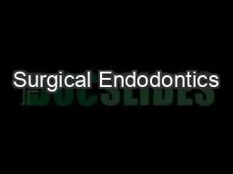 Surgical Endodontics