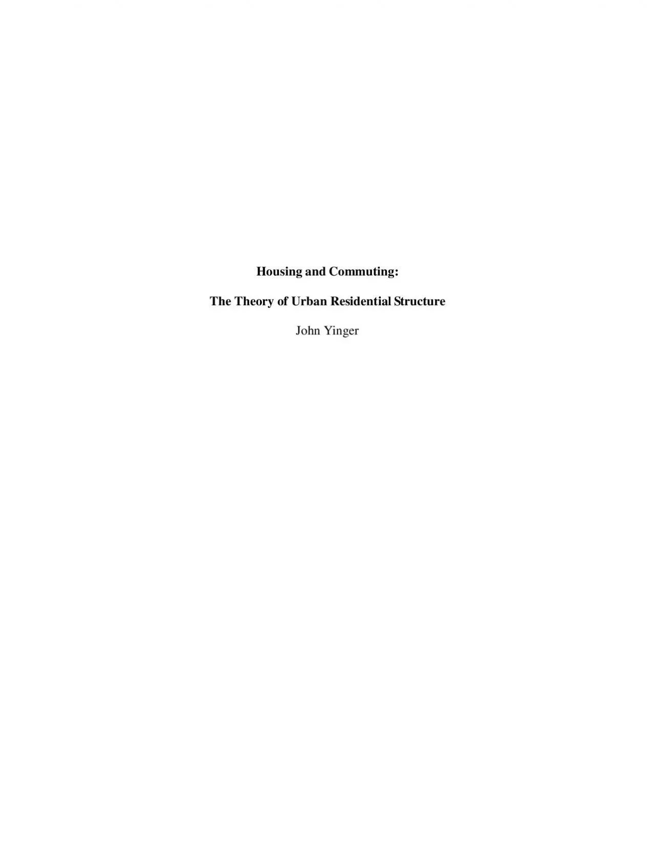 PDF-Housing andCommutingThe Theory of Urban ResidentialtructureJohninger