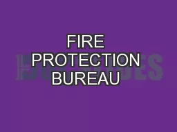 FIRE PROTECTION BUREAU 
