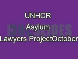 UNHCR Asylum Lawyers ProjectOctober