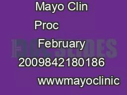 Mayo Clin Proc          February 2009842180186          wwwmayoclinic