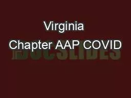 Virginia Chapter AAP COVID