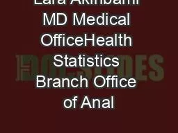 Lara Akinbami MD Medical OfficeHealth Statistics Branch Office of Anal