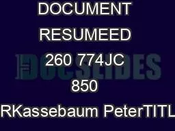 DOCUMENT RESUMEED 260 774JC 850 487AUTHORKassebaum PeterTITLESubdiscip