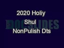 2020 Holiy Shul  NonPulish Dts