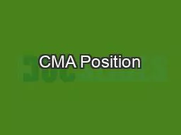 CMA Position