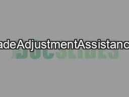 OnTheJobTrainingOJTtheTradeAdjustmentAssistanceTAAProgramFrequentlyAsk