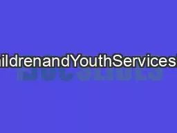 ContentslistsavailableatChildrenandYouthServicesReviewjournalhomepagew