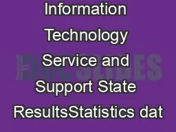 Information Technology Service and Support State ResultsStatistics dat