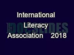 International Literacy Association    2018