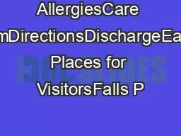 AllergiesCare TeamDirectionsDischargeEating Places for VisitorsFalls P