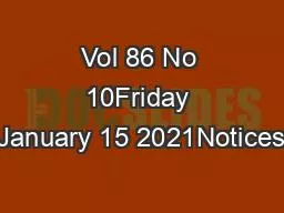 Vol 86 No 10Friday January 15 2021Notices