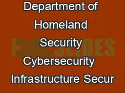 US Department of Homeland Security Cybersecurity  Infrastructure Secur