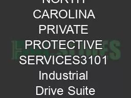 NORTH CAROLINA PRIVATE PROTECTIVE SERVICES3101 Industrial Drive Suite