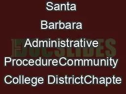 Santa Barbara Administrative ProcedureCommunity College DistrictChapte