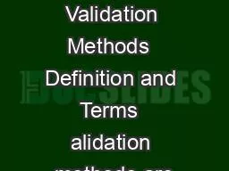 PDF-Assay Validation Methods Definition and Terms alidation methods are