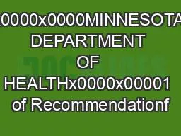 x0000x0000MINNESOTA DEPARTMENT OF HEALTHx0000x00001 of Recommendationf