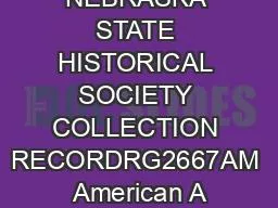 NEBRASKA STATE HISTORICAL SOCIETY COLLECTION RECORDRG2667AM American A