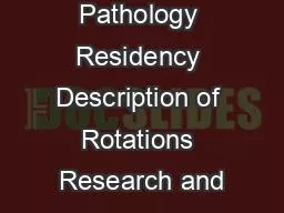 Mayo Clinic Pathology Residency Description of Rotations Research and