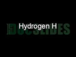 Hydrogen H