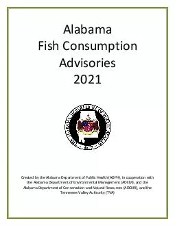 AlabamaFish Consumption Advisories20Created by the Alabama Department