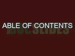 ABLE OF CONTENTS