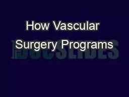 PDF-How Vascular Surgery Programs