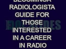 BECOMINGA RADIOLOGISTA GUIDE FOR THOSE INTERESTED IN A CAREER IN RADIO