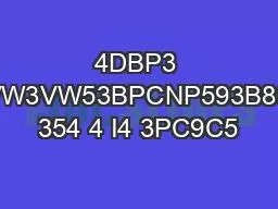 4DBP3 2JE5B3BF05BVW3VW53BPCNP593B8665493C535F4 354 4 I4 3PC9C5