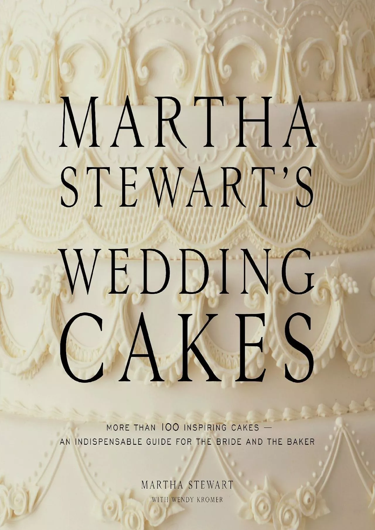 PDF-[EPUB] - Martha Stewart\'s Wedding Cakes: More Than 100 Inspiring Cakes--An Indispensable