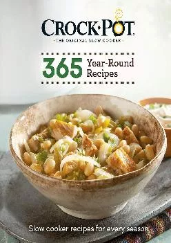 [EBOOK] -  Crock-Pot 365 Year-Round Recipes: Slow Cooker Recipes for Every Season