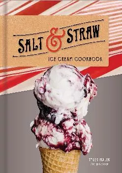 [READ] -  Salt & Straw Ice Cream Cookbook
