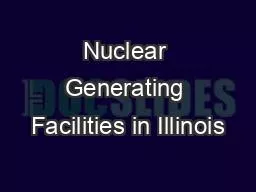 PDF-Nuclear Generating Facilities in Illinois