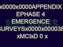 x0000x0000APPENDIX EPHASE 4 EMERGENCE SURVEYSx0000x000038  xMCIxD 0 x
