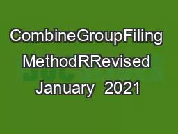 CombineGroupFiling MethodRRevised January  2021