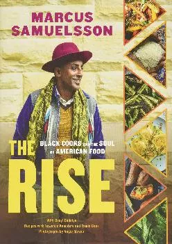 [EBOOK] -  The Rise: Black Cooks and the Soul of American Food: A Cookbook