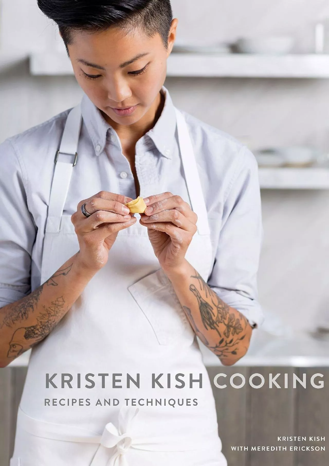 PDF-[DOWNLOAD] - Kristen Kish Cooking: Recipes and Techniques: A Cookbook