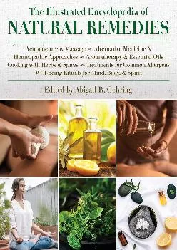 [EPUB] -  The Illustrated Encyclopedia of Natural Remedies