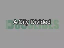 A City Divided